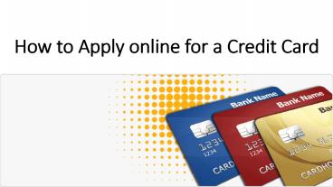 How to Apply online for a Credit Card