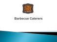 Barbecue Caterers PowerPoint PPT Presentation