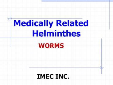 Complete Helminthes for Medical Students