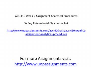ACC 410 Week 2 Assignment Analytical Procedures
