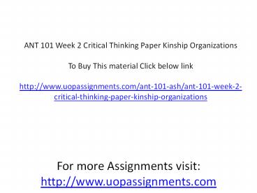 ANT 101 Week 2 Critical Thinking Paper Kinship Organizations