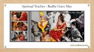 Spiritual Teacher - Radhe Guru Maa