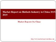 Market Report on Biofuels Industry in China 2015-2019