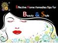 Effective home remedies tips for Beauty and Style PowerPoint PPT Presentation