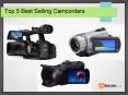 Top 5 Best Selling Camcorders PowerPoint PPT Presentation