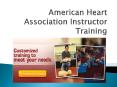 American Heart Association Instructor Training PowerPoint PPT Presentation