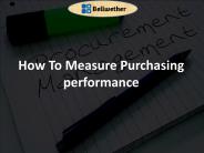 How To Measure Purchasing performance