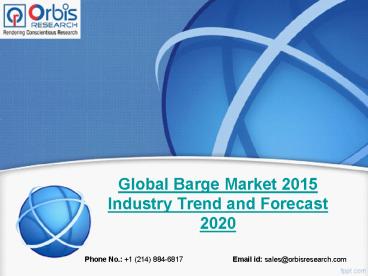 Global Barge Latest Report by Orbis Research