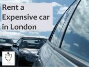 Rent a Expensive car in London