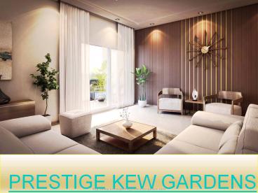 Prestige Kew Gardens | Marathahalli hal area | Pre Launch