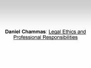 Daniel Chammas: Legal Ethics and Professional Responsibilities