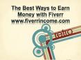The Best Way To Earn Money With Fiverr! PowerPoint PPT Presentation