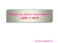 Things You Need to Know About Digital Printing PowerPoint PPT Presentation