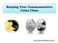 Keeping Your Commemorative Coins Clean (1)