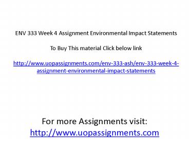 ENV 333 Week 4 Assignment Environmental Impact Statements