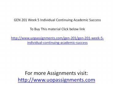 GEN 201 Week 5 Individual Continuing Academic Success