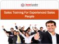 Sales Training For Experienced Sales People PowerPoint PPT Presentation
