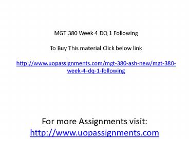 MGT 380 Week 4 DQ 1 Following