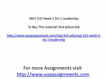 MGT 415 Week 5 DQ 1 Leadership