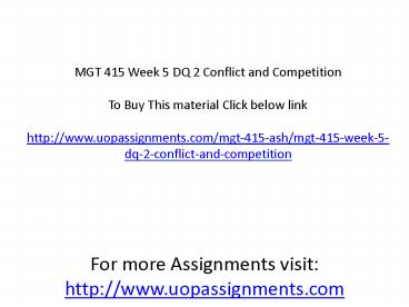 MGT 415 Week 5 DQ 2 Conflict and Competition
