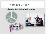 1Y0-200 Citrix VCE Braindumps Questions