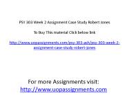 PSY 303 Week 2 Assignment Case Study Robert Jones