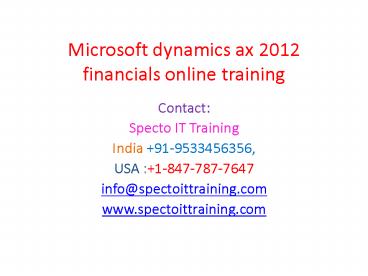 Microsoft dynamics ax 2012 finance online training@Specto