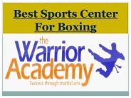 Best Sports Center For Boxing