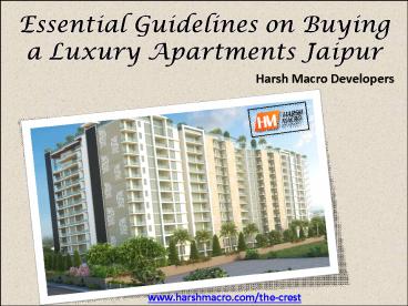 Essential Guidelines on Buying a Luxury Apartments Jaipur