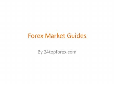 Forex market guides