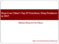 Report on China's Top 20 Veterinary Drug Producers in 2015 PowerPoint PPT Presentation