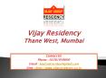 Call @ 02261054600 - Vijay Residency - 2,3 BHK Flats - Thane West in Mumbai - Price, Review, Payment Plan, User Opinion PowerPoint PPT Presentation