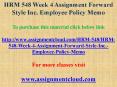 HRM 548 Week 4 Assignment Forward Style Inc. Employee Policy Memo PowerPoint PPT Presentation