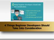 4 Things Beginner Developers Should Take Into Consideration