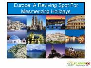 Europe: A Reviving Spot For Mesmerizing Holidays (1)