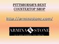 Work Portfolio of Pittsburgh's Best Countertop Shop - Armina Stone PowerPoint PPT Presentation