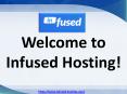 Infused Hosting - Providing all sorts of Hosting PowerPoint PPT Presentation