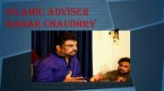 Islamic Adviser Babar Chaudhry