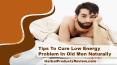 Tips To Cure Low Energy Problem In Old Men Naturally PowerPoint PPT Presentation