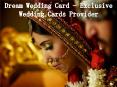 Dream Wedding Card - Exclusive Wedding Cards Provider