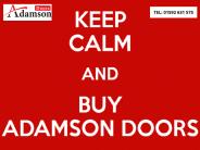Keep Calm and Choose Adamson Doors