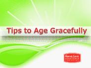 How to age Gracefully