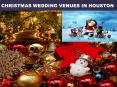 CHRISTMAS WEDDING VENUES IN HOUSTON PowerPoint PPT Presentation