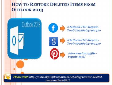 How to Restore Deleted Items from Outlook 2013