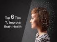 Top 6 Tips To Improve Brain Health PowerPoint PPT Presentation