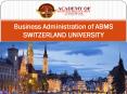 Business Administration of ABMS SWITZERLAND UNIVERSITY PowerPoint PPT Presentation