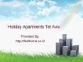 Holiday Apartments Tel Aviv PowerPoint PPT Presentation