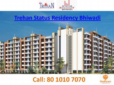 Trehan Status Residency Bhiwadi