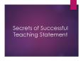 Secrets of Successful Teaching Statement PowerPoint PPT Presentation