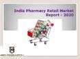 India Pharmacy Retail Market|India Pharmacy Store Market |Hyperlocal Delivery Pharmacy India PowerPoint PPT Presentation